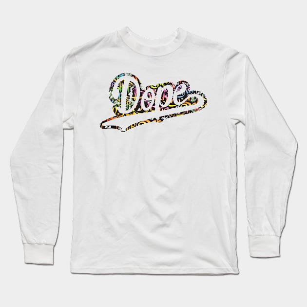 dope Long Sleeve T-Shirt by hatem